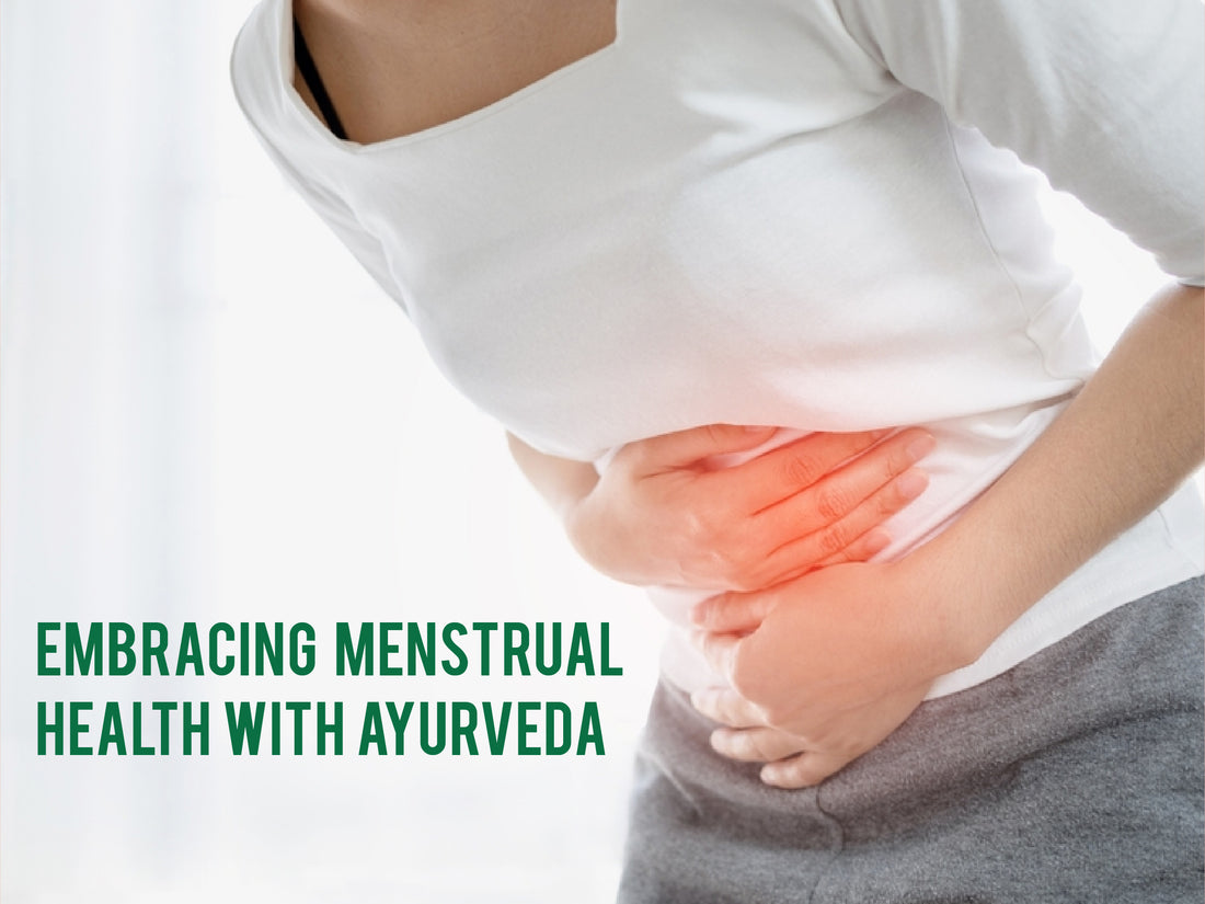 Embracing Menstrual Health with Ayurveda